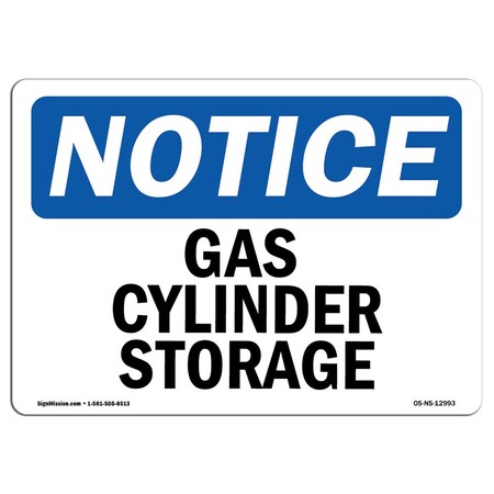 Signmission Safety Sign, OSHA Notice, 12" Height, 18" Width, Aluminum, Gas Cylinder Storage Sign, Landscape OS-NS-A-1218-L-12993